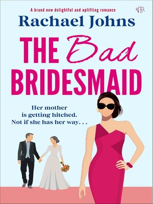 cover image of The Bad Bridesmaid